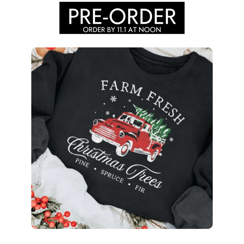 'Farm Fresh Christmas Trees' Crewneck (PRE-ORDER)