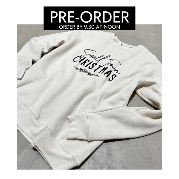 PRE-ORDER: 'Small Town Christmas' Crewneck