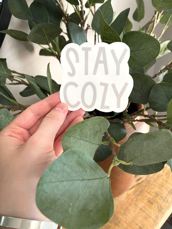 Stay Cozy Sticker